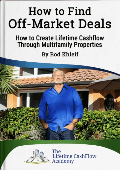 cover of How to Find Off Market Multifamily Deals by Rod Khleif